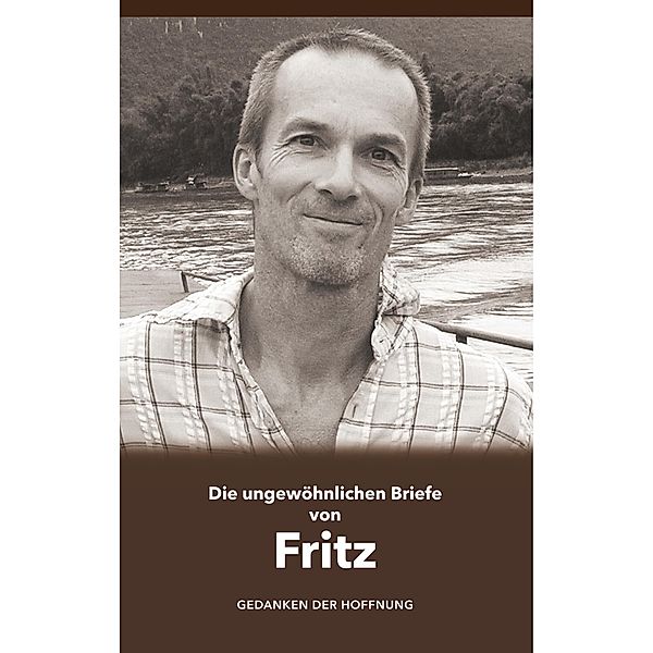 Die ungewöhnlichen Briefe von Fritz