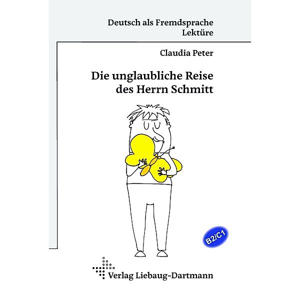 Die unglaubliche Reise des Herrn Schmitt, Claudia Peter