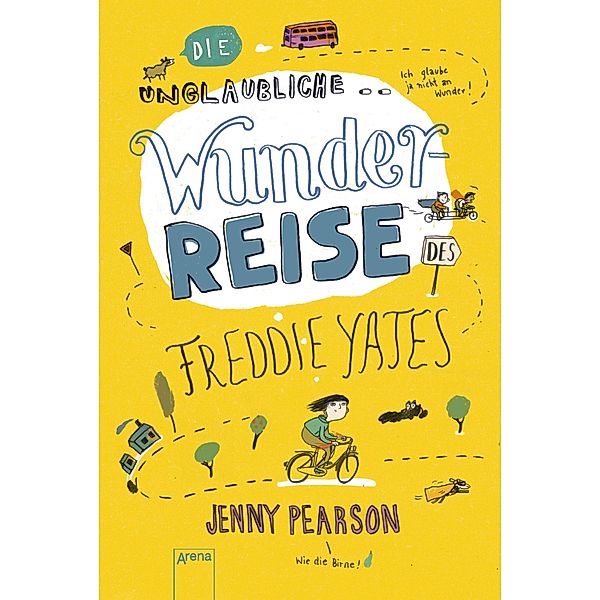 Die unglaubliche Wunderreise des Freddie Yates, Jenny Pearson