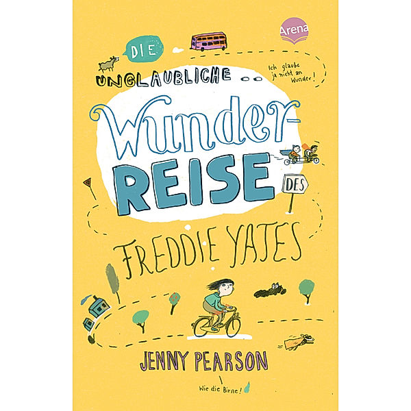 Die unglaubliche Wunderreise des Freddie Yates, Jenny Pearson