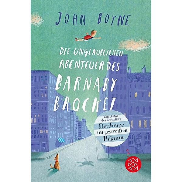 Die unglaublichen Abenteuer des Barnaby Brocket, John Boyne