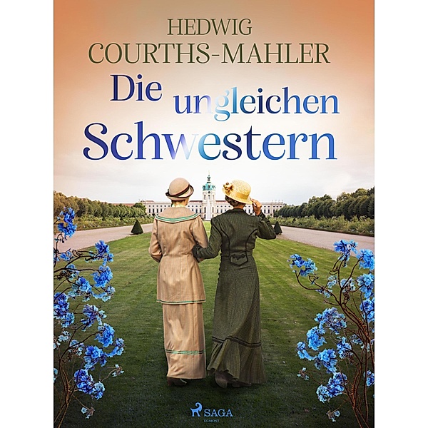 Die ungleichen Schwestern, Hedwig Courths-Mahler