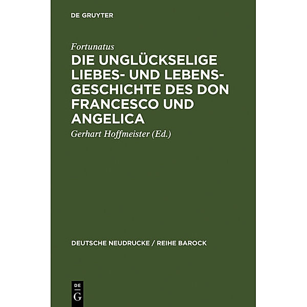 Die unglückselige Liebes- und Lebens-Geschichte des Don Francesco und Angelica, Fortunatus