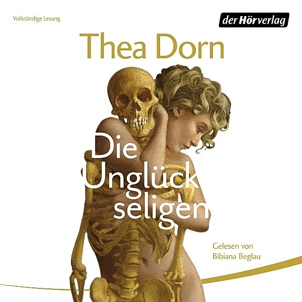 Die Unglückseligen, Thea Dorn