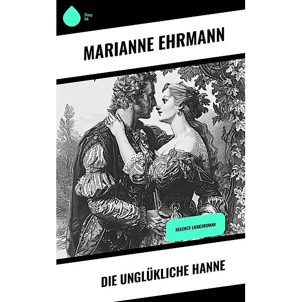 Die unglükliche Hanne, Marianne Ehrmann