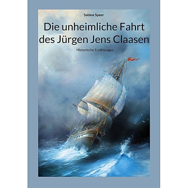 Die unheimliche Fahrt des Jürgen Jens Claasen, Sabine Speer