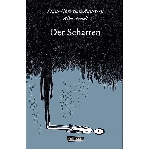Die Unheimlichen: Der Schatten, Hans Christian Andersen, Aike Arndt