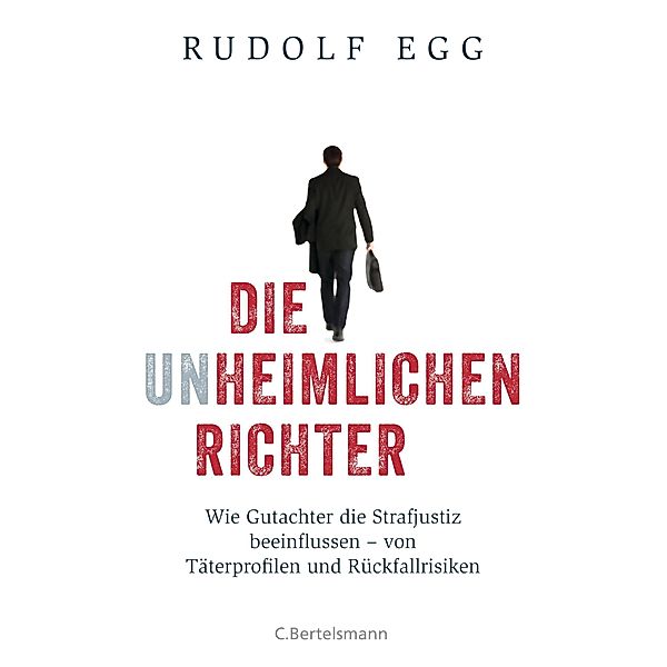 Die unheimlichen Richter, Rudolf Egg