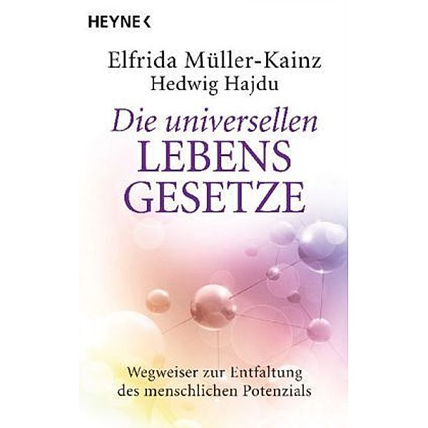 Die universellen Lebensgesetze, Elfrida Müller-Kainz, Hedwig Hajdu