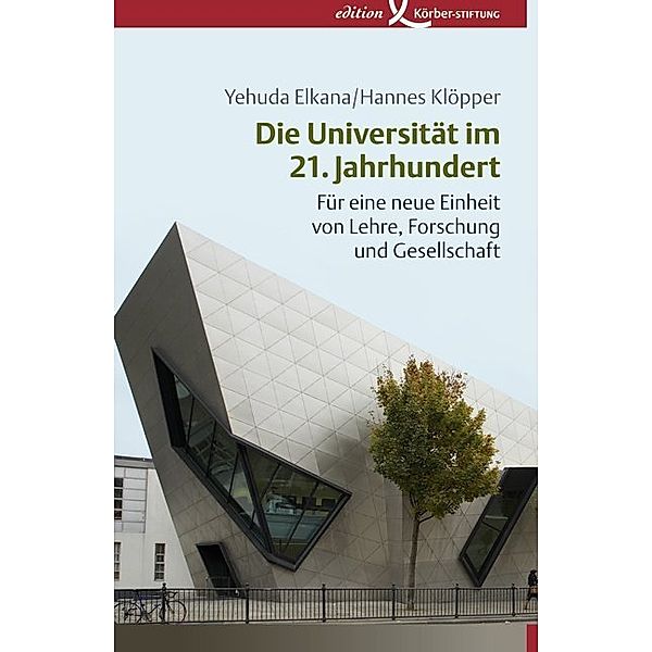 Die Universität im 21. Jahrhundert, Yehuda Elkana, Hannes Klöpper