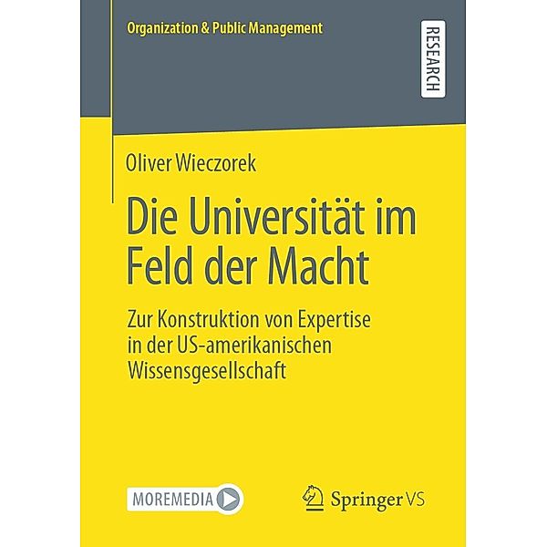 Die Universität im Feld der Macht / Organization & Public Management, Oliver Wieczorek