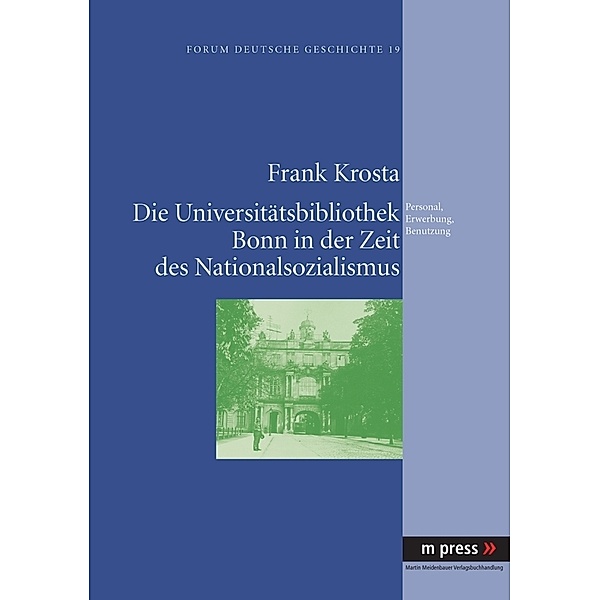 Die Universitätsbibliothek Bonn in der Zeit des Nationalsozialismus, Frank Krosta