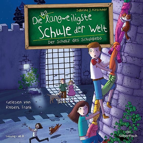 Die unlangweiligste Schule der Welt - 10 - Der Schatz des Schuldiebs, Sabrina J. Kirschner