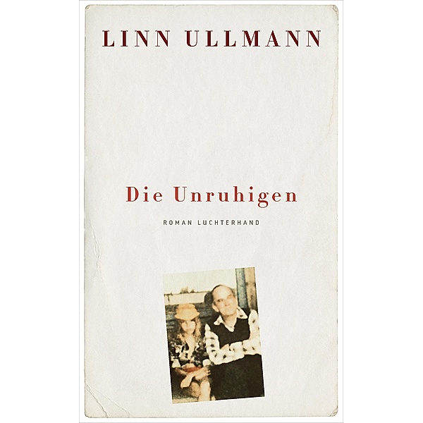 Die Unruhigen, Linn Ullmann