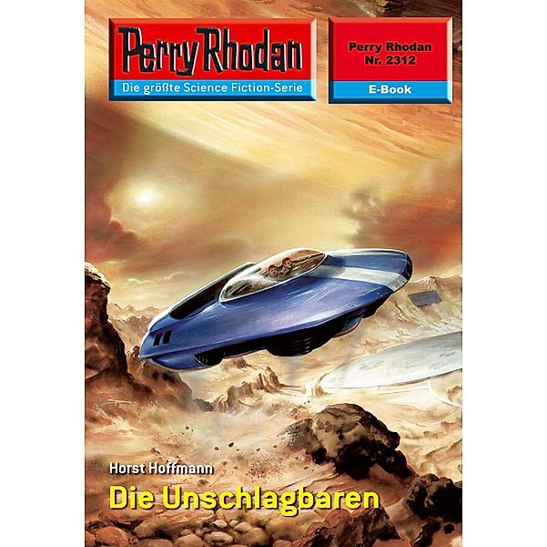 Die Unschlagbaren (Heftroman) / Perry Rhodan-Zyklus Terranova Bd.2312, Horst Hoffmann