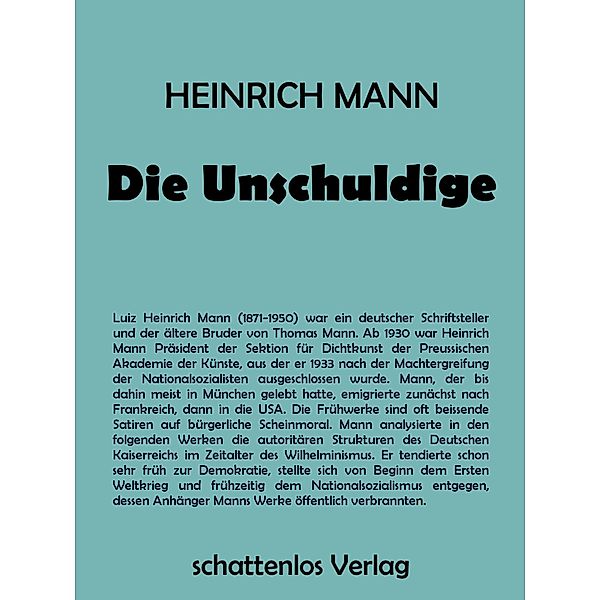 Die Unschuldige, Heinrich Mann