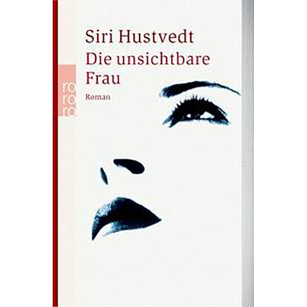 Die unsichtbare Frau, Siri Hustvedt