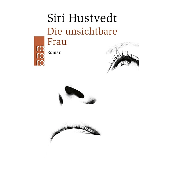 Die unsichtbare Frau, Siri Hustvedt