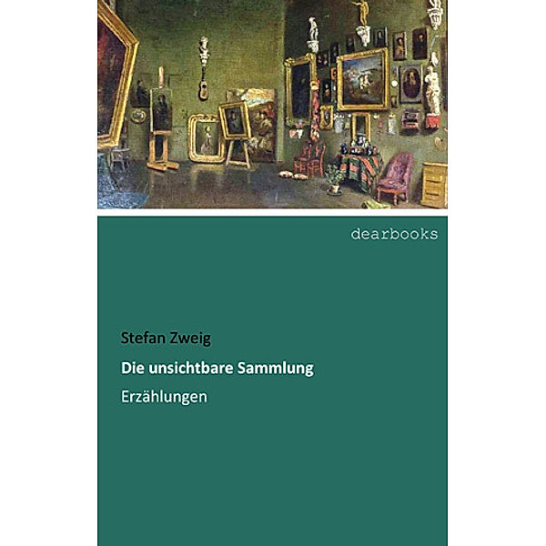 Die unsichtbare Sammlung, Stefan Zweig