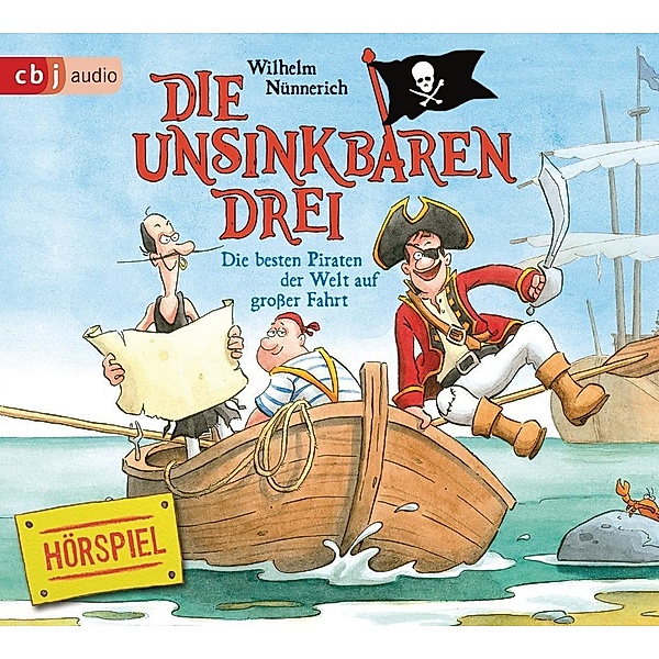 Die Unsinkbaren Drei - 2 - Die besten Piraten der Welt auf grosser Fahrt, Wilhelm Nünnerich