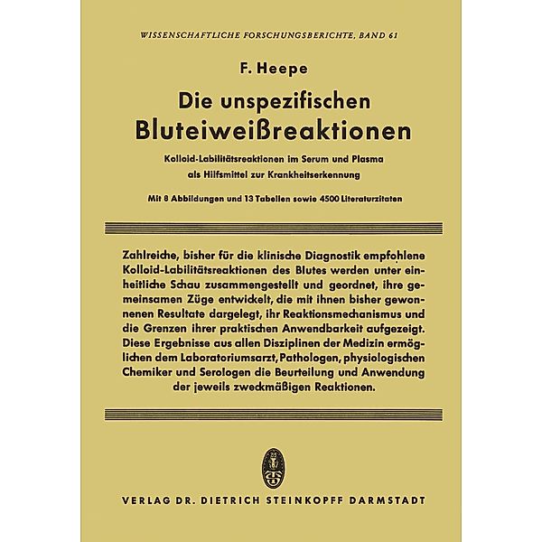 Die unspezifischen Bluteiweissreaktionen / Reihe 1: Grundlagenforschung und Grundlegende Methodik Bd.61, Fritz Heepe