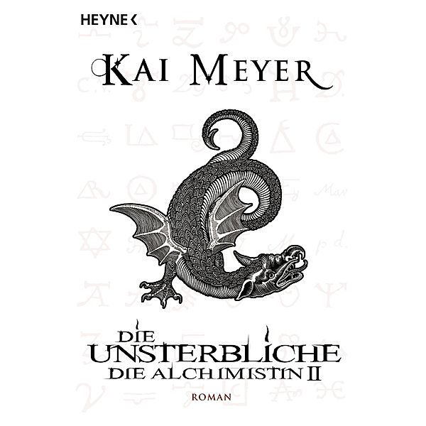 Die Unsterbliche / Die Alchimistin Bd.2, Kai Meyer