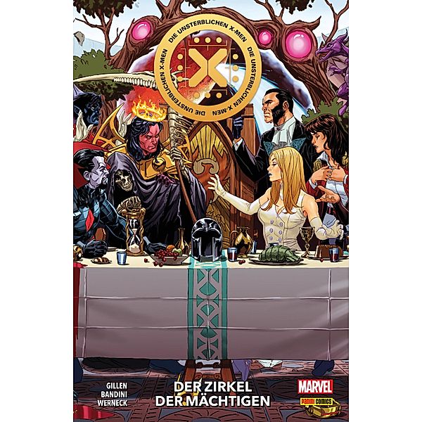 DIE UNSTERBLICHEN X-MEN 1 - DER ZIRKEL DER MÄCHTIGEN / DIE UNSTERBLICHEN X-MEN Bd.1, Kieron Gillen