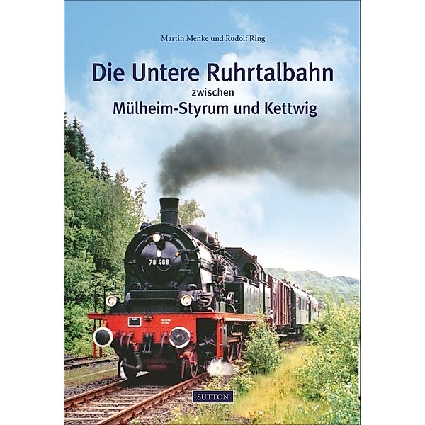 Die Untere Ruhrtalbahn zwischen Mülheim-Styrum und Kettwig, Rudolf Ring