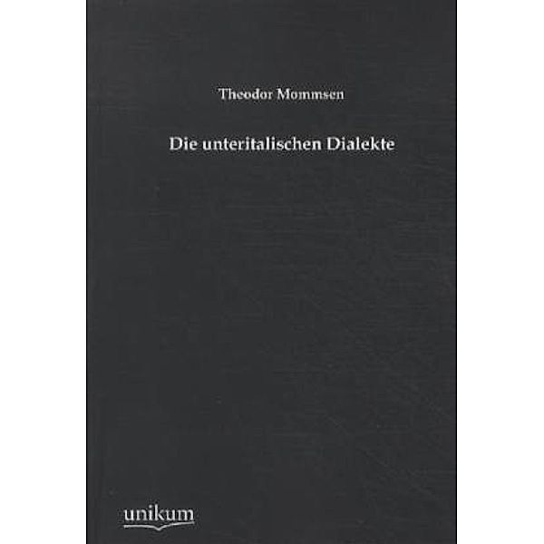 Die unteritalischen Dialekte, Theodor Mommsen