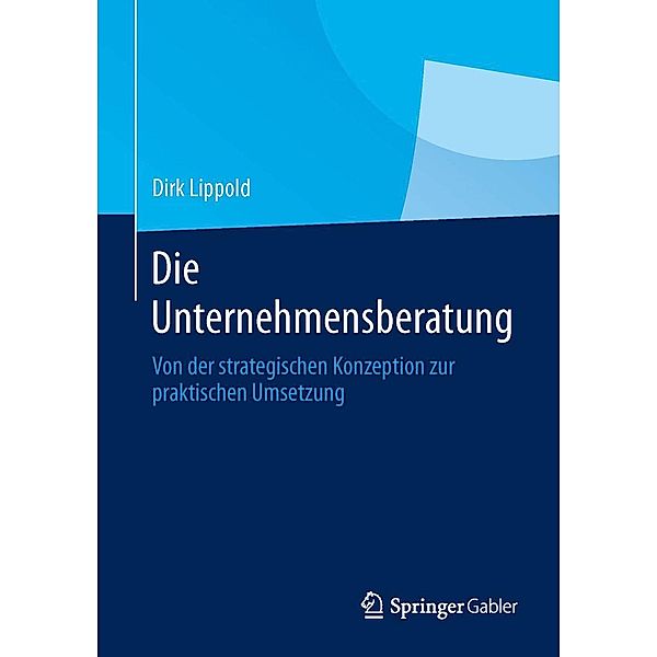 Die Unternehmensberatung, Dirk Lippold