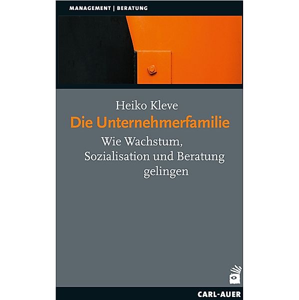 Die Unternehmerfamilie / Management, Heiko Kleve