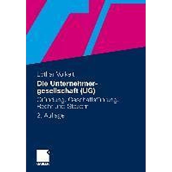 Die Unternehmergesellschaft (UG), Lothar Volkelt