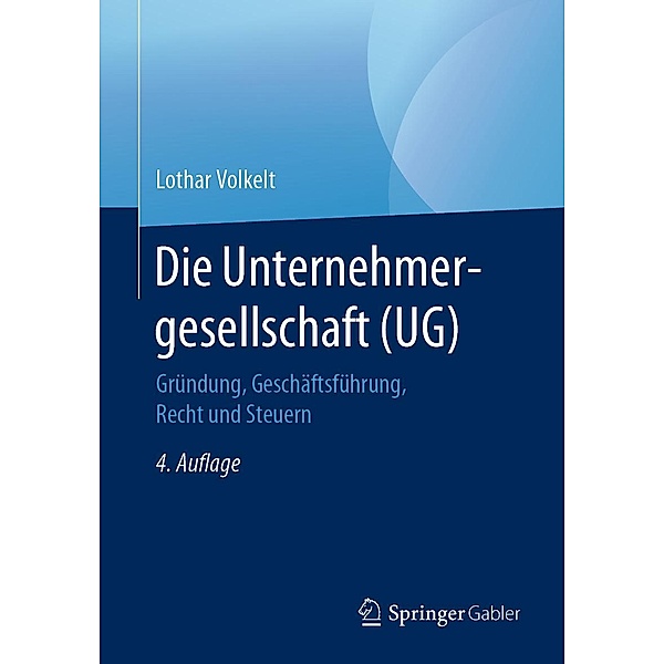 Die Unternehmergesellschaft (UG), Lothar Volkelt