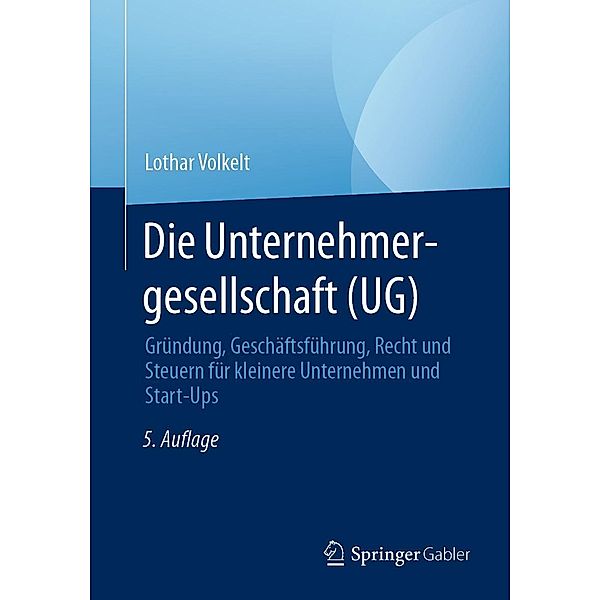 Die Unternehmergesellschaft (UG), Lothar Volkelt