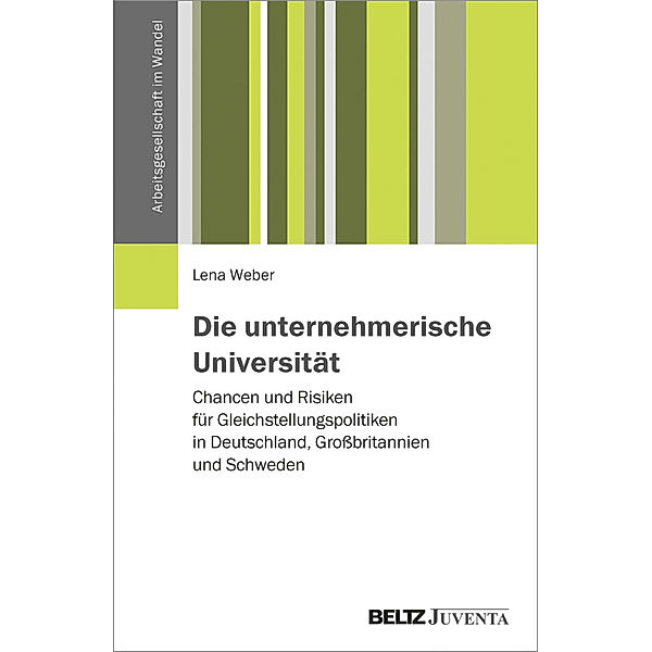 Die unternehmerische Universität, Lena Weber