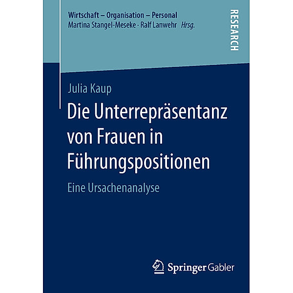 Die Unterrepräsentanz von Frauen in Führungspositionen, Julia Kaup