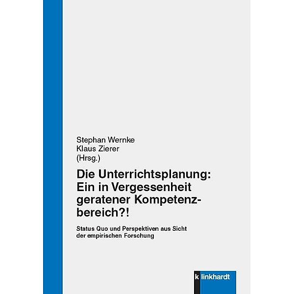 Die Unterrichtsplanung: Ein in Vergessenheit geratener Kompetenzbereich?!