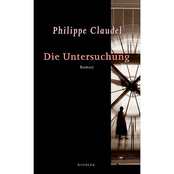 Die Untersuchung, Philippe Claudel