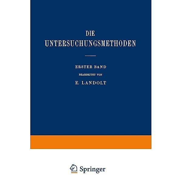 Die Untersuchungsmethoden / Handbuch der Gesamten Augenheilkunde, Edmont Landolt