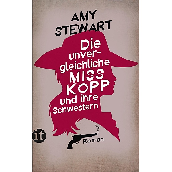 Die unvergleichliche Miss Kopp und ihre Schwestern / Miss Kopp Bd.1, Amy Stewart