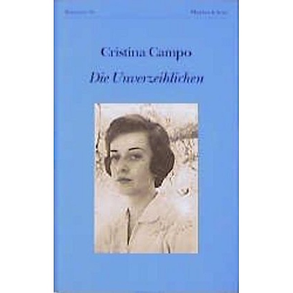 Die Unverzeihlichen, Cristina Campo
