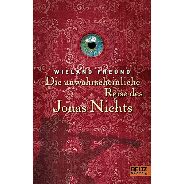 Die unwahrscheinliche Reise des Jonas Nichts / Gulliver Taschenbücher Bd.1112, Wieland Freund