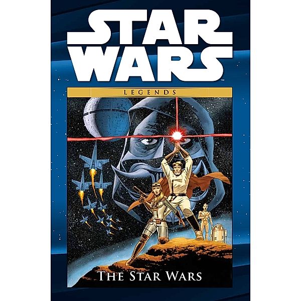 Die Urfassung / Star Wars - Comic-Kollektion Bd.17, J. W. Rinzler, Mike Mayhew