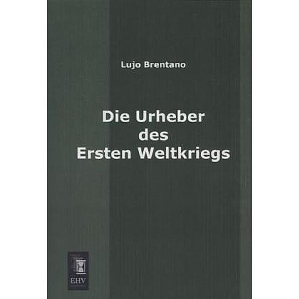 Die Urheber des ersten Weltkriegs, Lujo Brentano