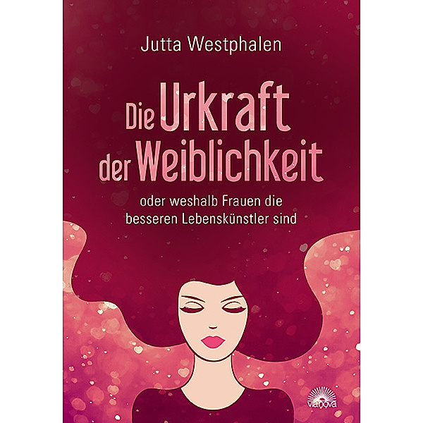 Die Urkraft der Weiblichkeit, Jutta Westphalen