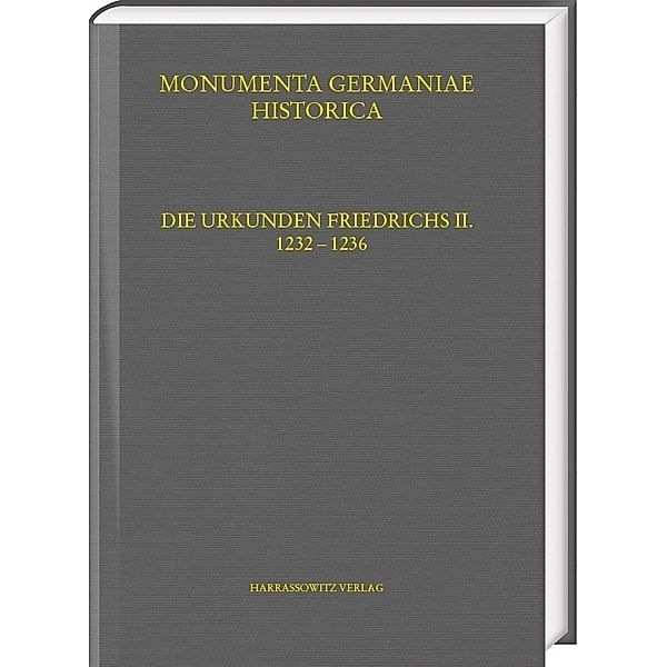 Die Urkunden Friedrichs II., 2 Teile