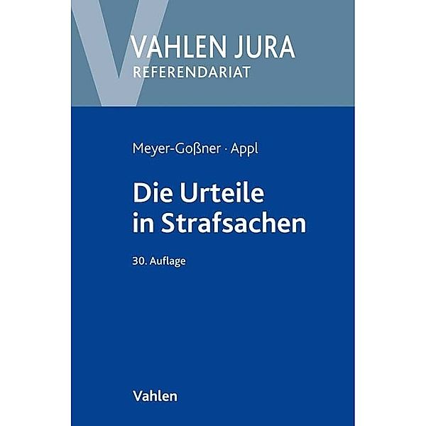 Die Urteile in Strafsachen, Ekkehard Appl, Theodor Kroschel, Lutz Meyer-Goßner