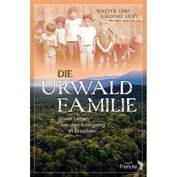 Die Urwaldfamilie, Ilsedore Hery, Walter Hery