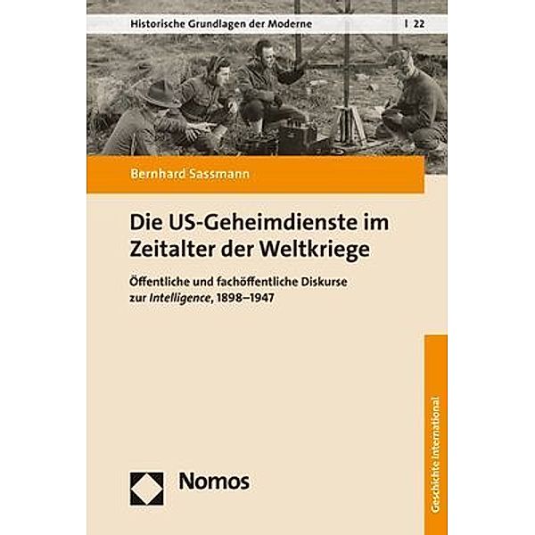 Die US-Geheimdienste im Zeitalter der Weltkriege, Bernhard Sassmann