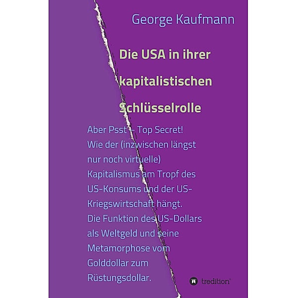Die USA in ihrer kapitalistischen Schlüsselrolle, George Kaufmann